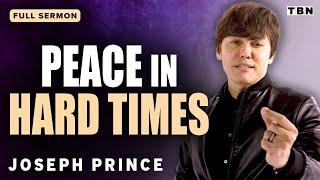 Joseph Prince: The KEY to Finding PEACE in Hard Times | Full Sermons on TBN