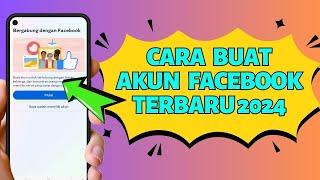 Cara Membuat Akun Facebook Terbaru 2024 di HP Android