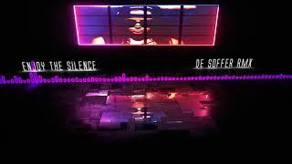 Depeche Mode - Enjoy the Silence  (DE SOFFER RmX)