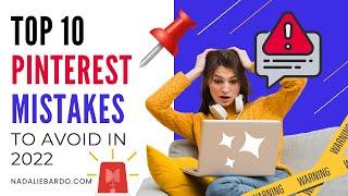 Top 10 Pinterest Mistakes to Avoid in 2023 (Common Mistakes Pinterest Beginners Make)