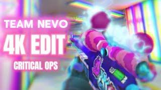 4K EDIT CRITICAL OPS TEAM NEVO EDITION