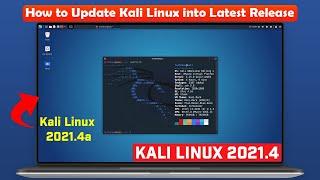 How to Update Kali Linux into the Latest Release | Kali Linux 2021.4