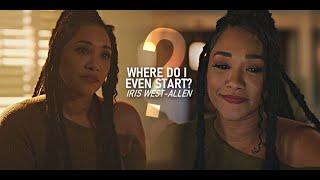 iris west-allen | where do i even start? {+9x07}