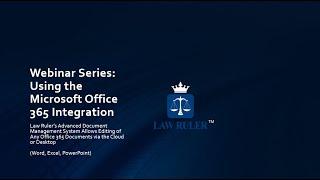 Using the Microsoft Office 365 Integration in Law Ruler: Webinar Series