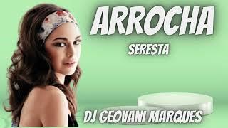 ARROCHA MARCANTE VOL 2 = DJ GEOVANI MARQUES