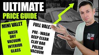 Ultimate Car Cleaning Price list for SUCCESS / How to Make Money From Detailing!