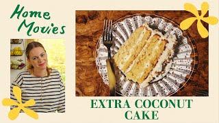 Alison Makes Extra Coconut Cake (with Confidence) | Home Movies with Alison Roman