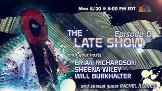 The Late Show — Episode Zero | #DragonCon2021