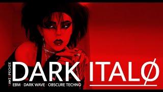 DARK ITALO, EBM, DARKWAVE, TECHNO. (PARTY MIX) 