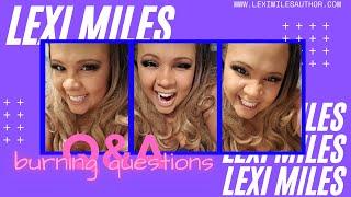 Q & A with Lexi Miles Author | Answering Your Burning Questions