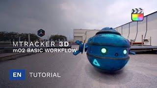 mTracker 3D Tutorial - Basic workflow for mTracker 3D and mO2 in Final Cut Pro - MotionVFX