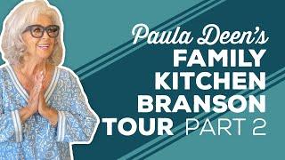 Love & Best Dishes: Paula Deen’s Family Kitchen Branson Tour Part 2