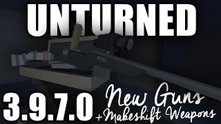 Unturned 3.9.7.0: NEW GUNS - Sportshot, Desert Eagle, Ambulance +Makeshift Weapons