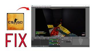 OBS won't game capture CS:GO (FIX) // Black Screen Fix