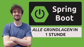 Spring Boot Anfängerkurs [Java Tutorial auf Deutsch 2021]