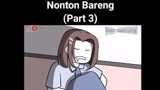 Nonton Bareng (Part 3)