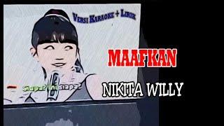 Nikita Willy Maafkan karaoke