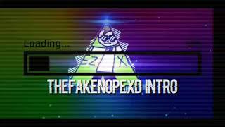 TheFakeNope Intro by GoldPW Ver.2