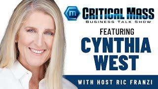 Helping Entrepreneurs in Orange County | Dr. Cynthia West | Critical Mass Business Talk Show