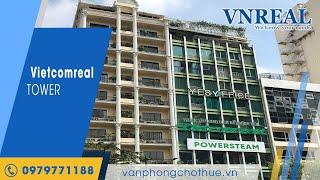 Thông tin về tòa nhà Vietcomreal Building, tòa nhà văn phòng cho thuê Quận 1