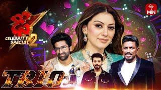 Dhee Celebrity Special-2 | Trio Special | 18th September 2024 | Sekhar Master, Hansika |Full Episode