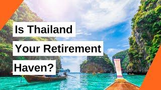 Should You Retire In Thailand? | Live and Invest Overseas
