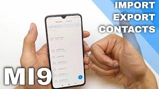 XIAOMI Mi 9 - Import / Export SIM Contacts