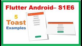 Flutter Android S1E6 : 5 Methods of Showing Toast Messages