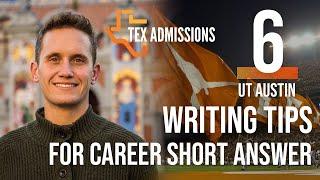 Six Tips to Write Your UT-Austin Career Short Answer