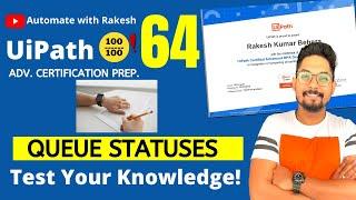 UiPath Advance Certification | Test 64 Queue Statuses UiPath | UiARD Certification Preparation