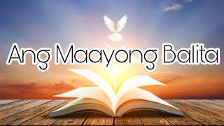 ENERO 5, DOMINGO 2025 - ANG SANTOS NGA EBANGHELYO