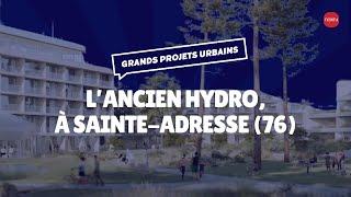 La réhabilitation de l’ancien Hydro à Sainte-Adresse (76)