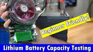 Beginner Friendly Lithium Battery Capacity Test Method