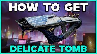 DESTINY 2 How To Get DELICATE TOMB Exotic Fusion Rifle