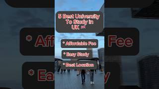 | low cost universities in the UK 2024 | Best University for International students in UK |