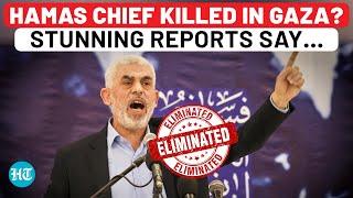 Hamas Chief Killed? Israel ‘Probes’ Claims Of Yahya Sinwar’s Death In IDF Strikes On Gaza