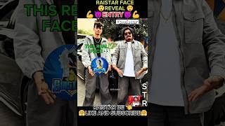 RAISTAR THIS REAL FACE REVEAL ️ GYAN BHAI#facereveal