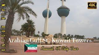 Arabian Gulf St., Kuwait Towers - Kuwait, Walk Around - 4K City Tour - May 2023 