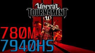 7940HS | 780M - Unreal Tournament III