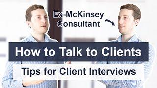 Talk like a Consultant - How to conduct Interviews with Clients