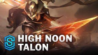 High Noon Talon Skin Spotlight - League of Legends