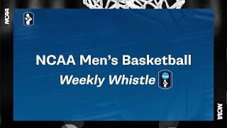 2024-25 NCAA Men's Basketball Weekly Whistle #1