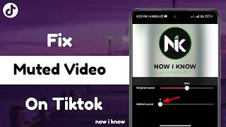 How To Fix Muted Video On Tiktok 2023