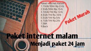 Cara mengubah paket internet malam menjadi paket internet 24 jam terbaru 2020