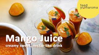 Mango juice | Homemade Mango drink | Fruit juice Recipe | Food Yumaroma