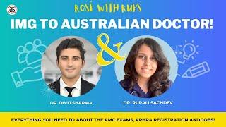 IMG to Australian Doctor! Quick guide for AMC exams, AHPRA registration and jobs!