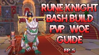 Rune Knight Bash Build PVP/WOE Guide