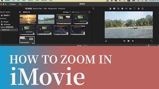 How To Zoom in Video On Mac in iMovie