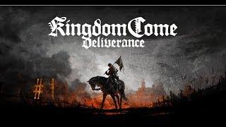 Kingdom Come: Deliverance : Прохождение # 1 - Начало Войны