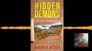 True Murder Podcast Hidden demons evil visits a small town